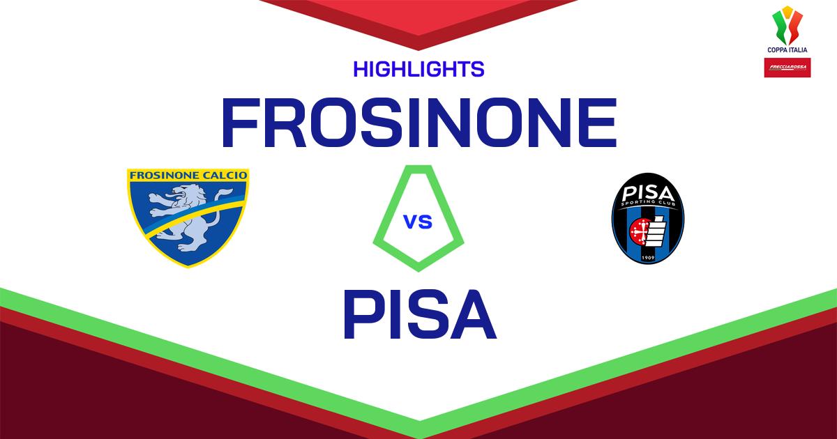 Highlight Frosinone - Pisa del 12 agosto 2024 - Coppa Italia Frecciarossa