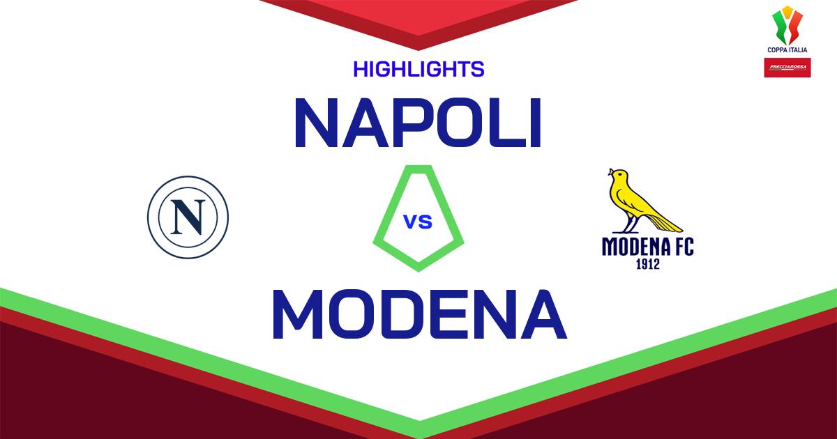 Highlight Napoli - Modena del 10 agosto 2024 - Coppa Italia Frecciarossa