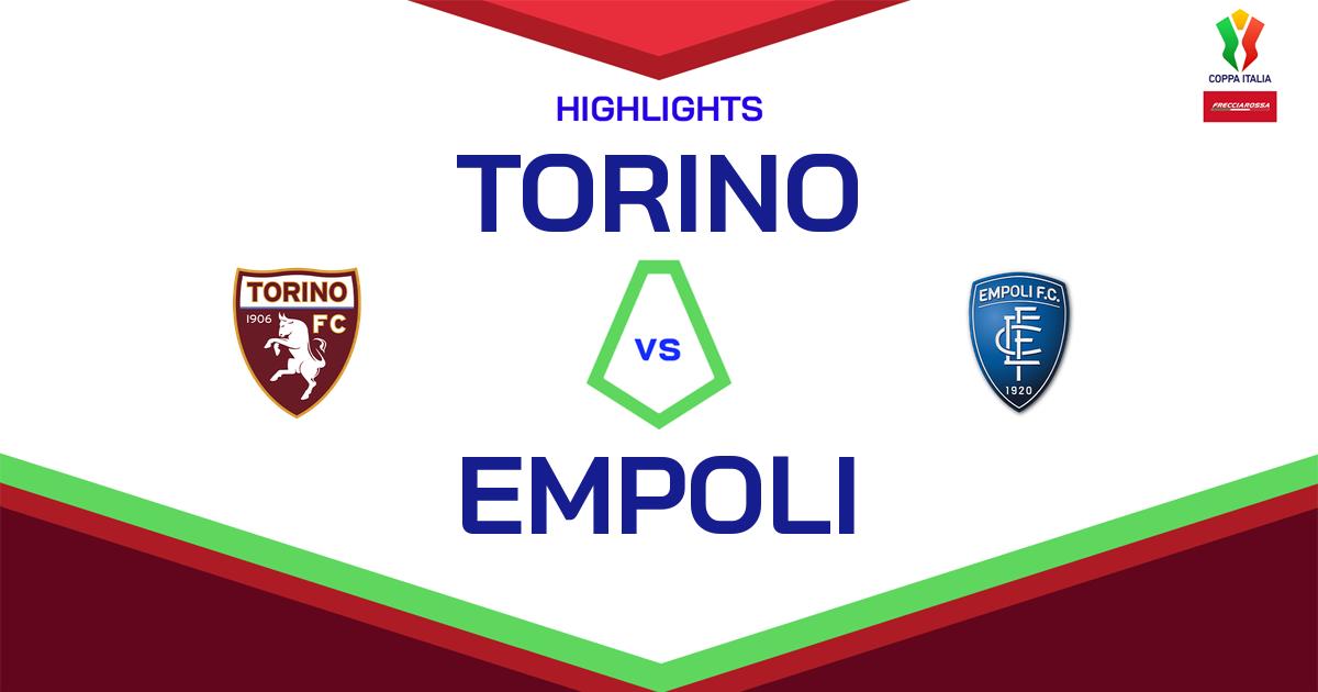 Highlight Torino - Empoli del 24 settembre 2024 - Coppa Italia Frecciarossa