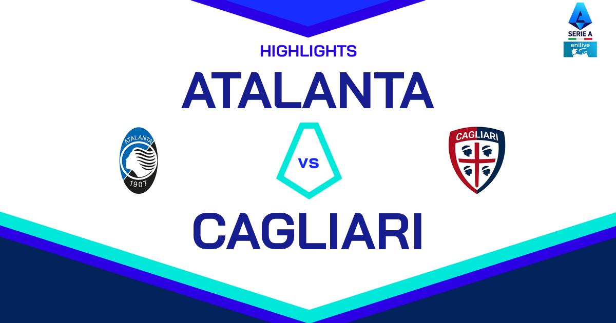 Highlight Atalanta - Cagliari del 16 febbraio 2025 - Lega Serie A