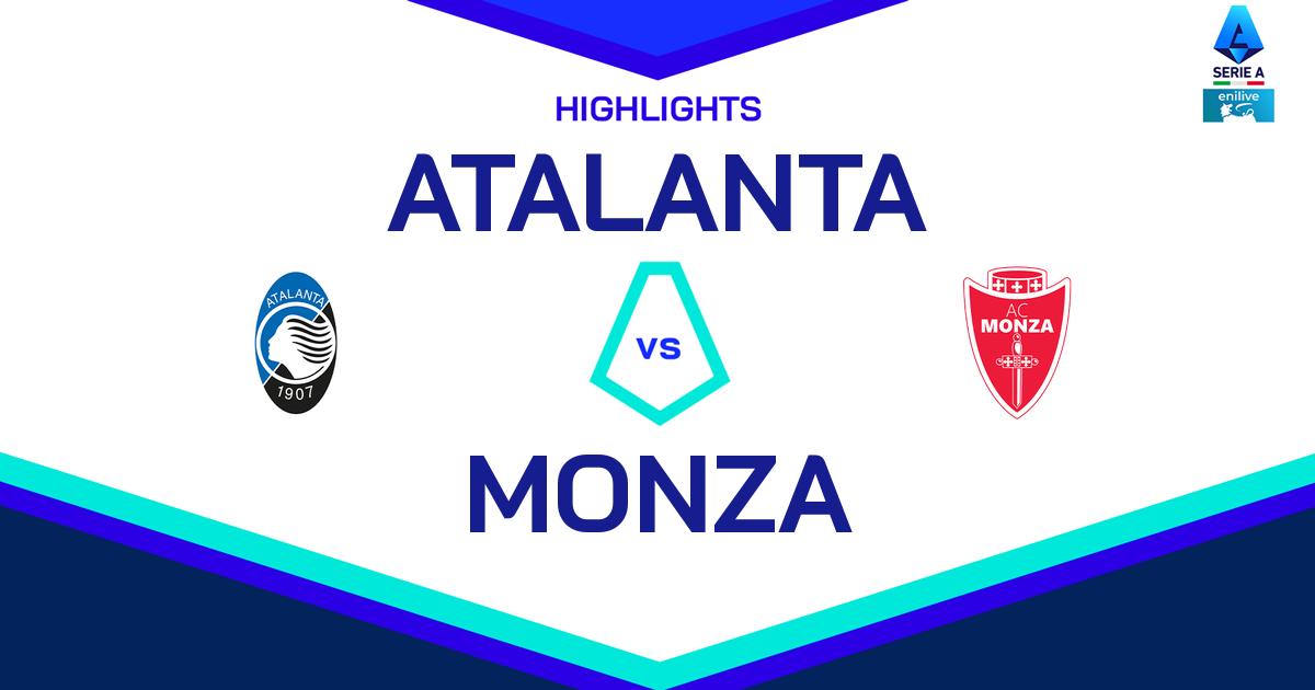 Highlight Atalanta - Monza del 30 ottobre 2024 - Lega Serie A