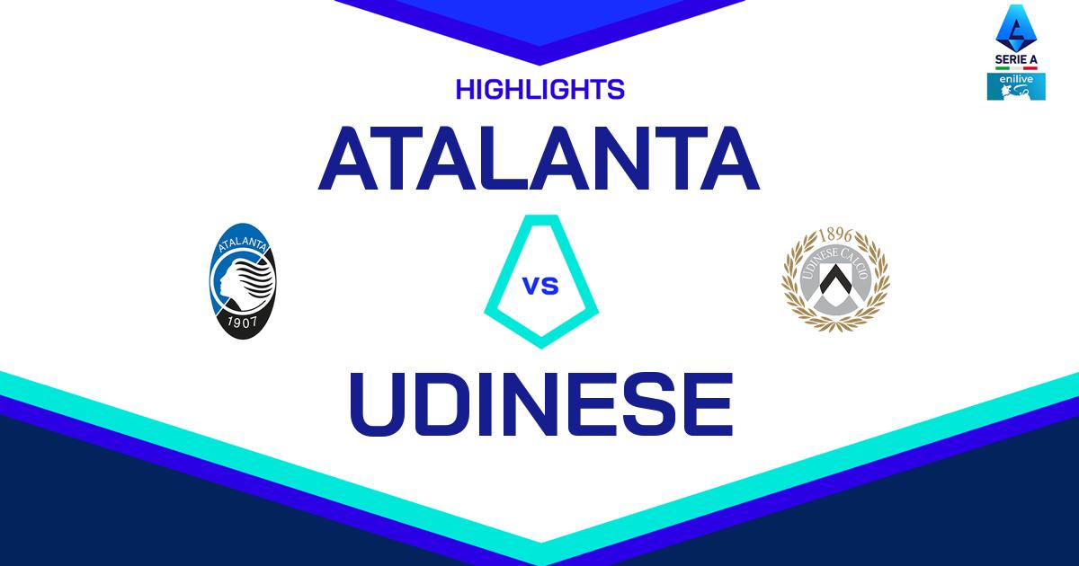 Highlight Atalanta - Udinese del 10 novembre 2024 - Lega Serie A