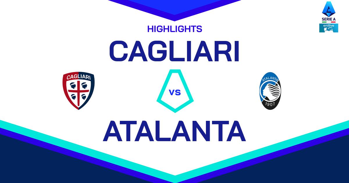 Highlight Cagliari - Atalanta del 15 dicembre 2024 - Lega Serie A