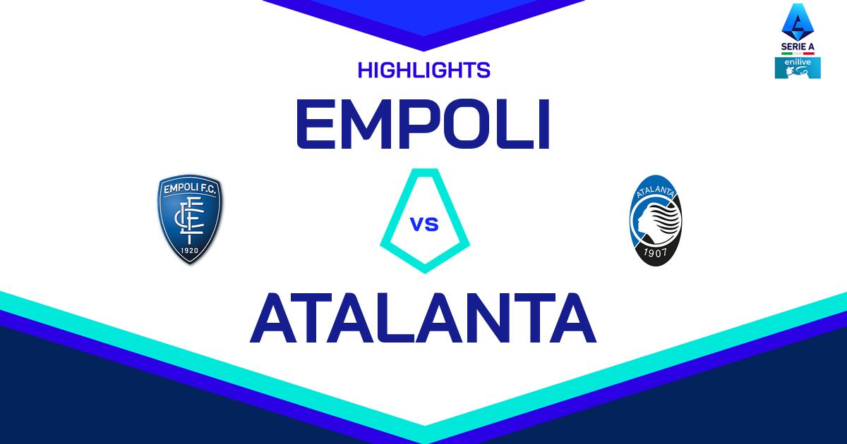 Highlight Empoli - Atalanta del 23 febbraio 2025 - Lega Serie A