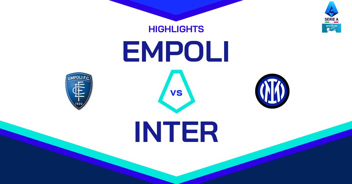 Highlight Empoli - Inter del 30 ottobre 2024 - Lega Serie A