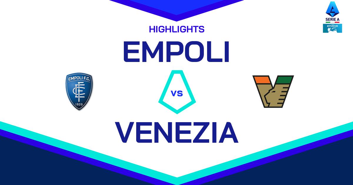 Highlight Empoli - Venezia del 20 aprile 2025 - Lega Serie A