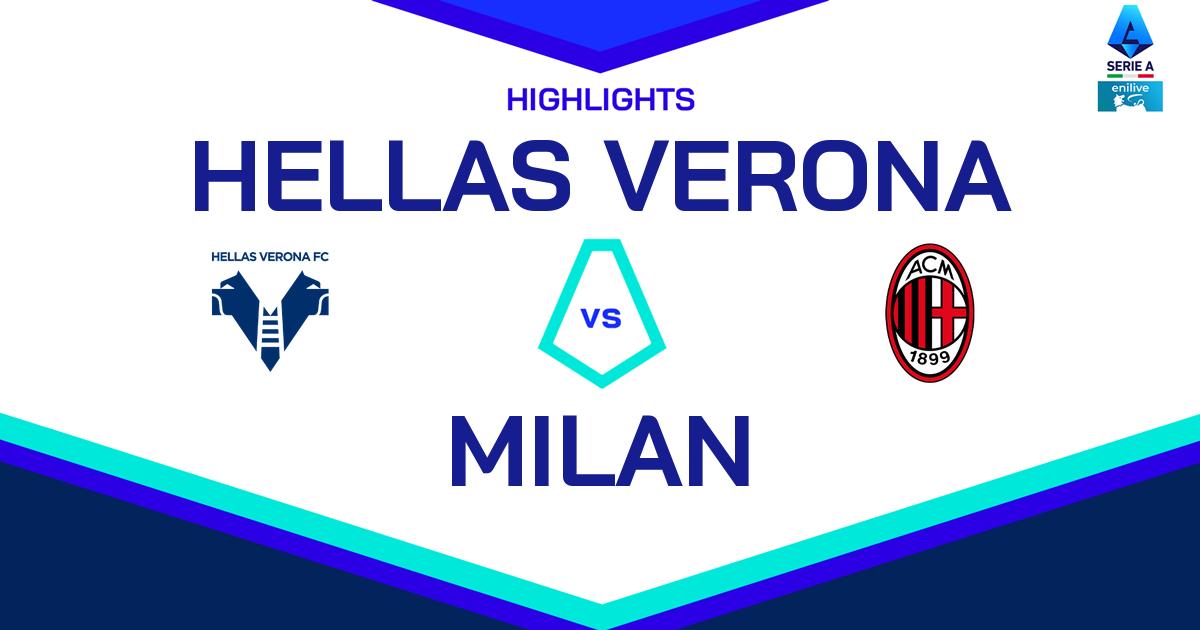 Highlight Hellas Verona - Milan del 22 dicembre 2024 - Lega Serie A