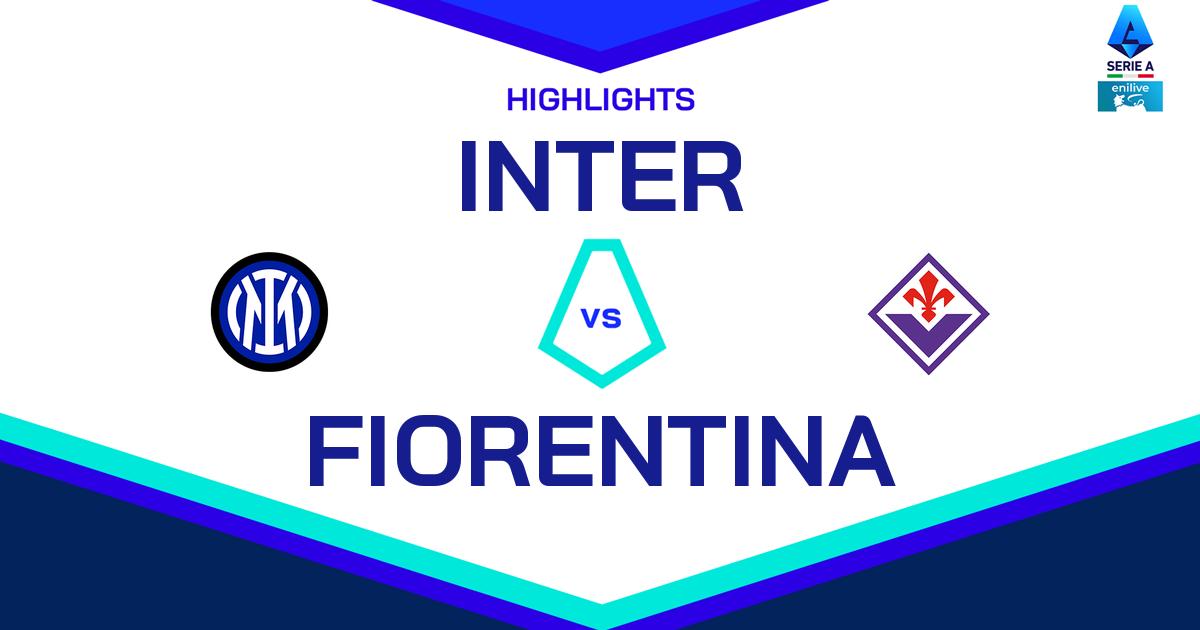 Highlight Inter - Fiorentina del 9 febbraio 2025 - Lega Serie A