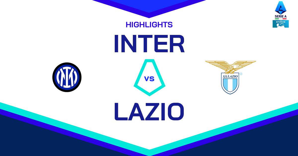 Highlight Inter - Lazio del 18 maggio 2025 - Lega Serie A