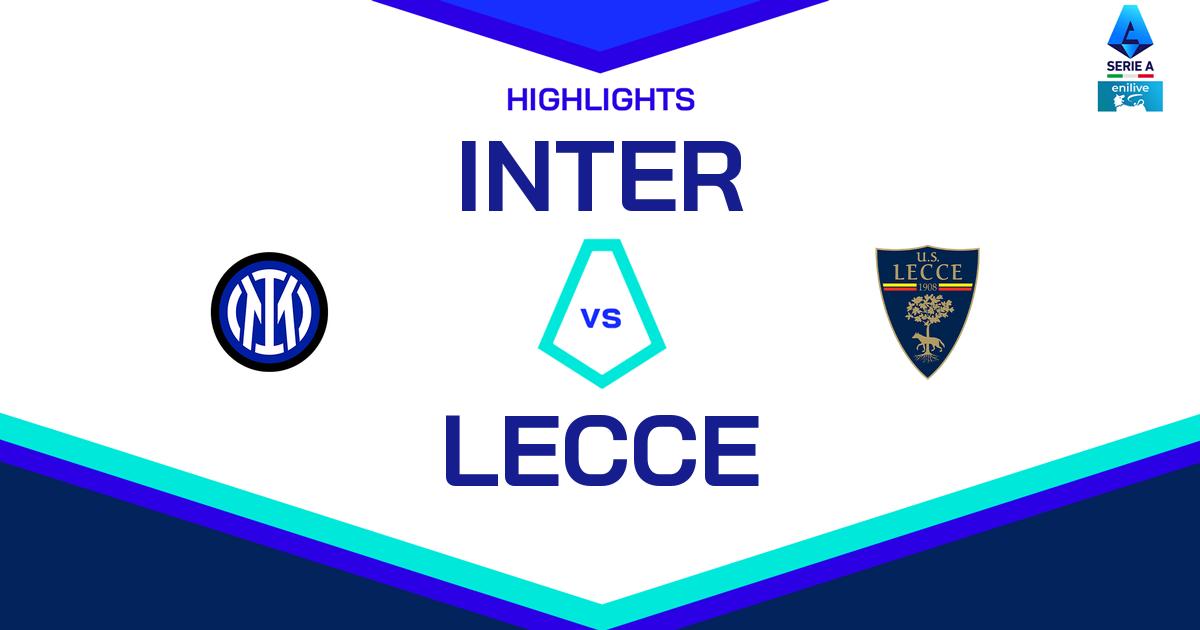 Highlight Inter - Lecce del 24 agosto 2024 - Lega Serie A