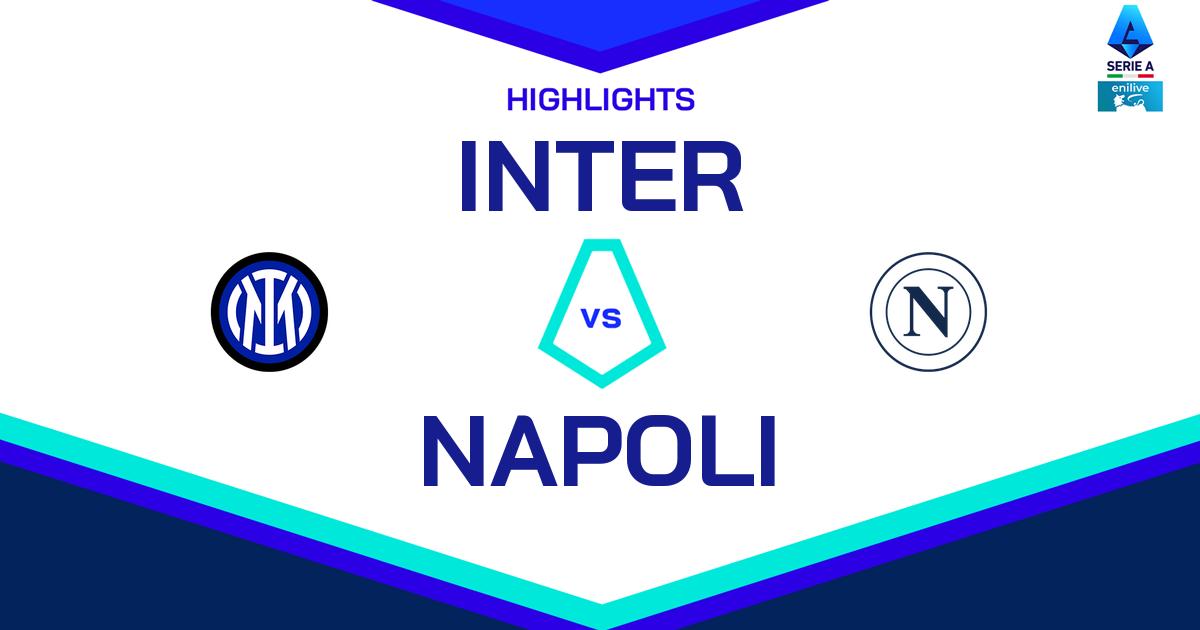 Highlight Inter - Napoli del 10 novembre 2024 - Lega Serie A