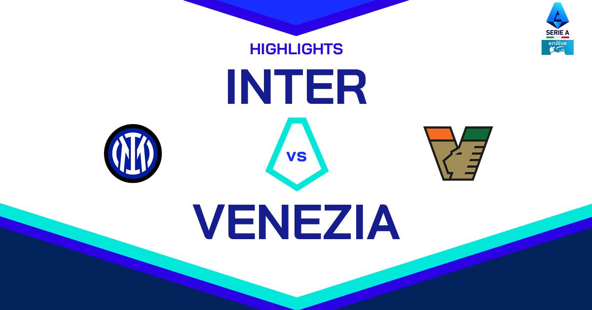 Highlight Inter - Venezia del 3 novembre 2024 - Lega Serie A