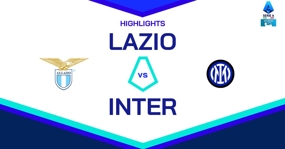 Highlight Lazio - Inter del 15 dicembre 2024 - Lega Serie A