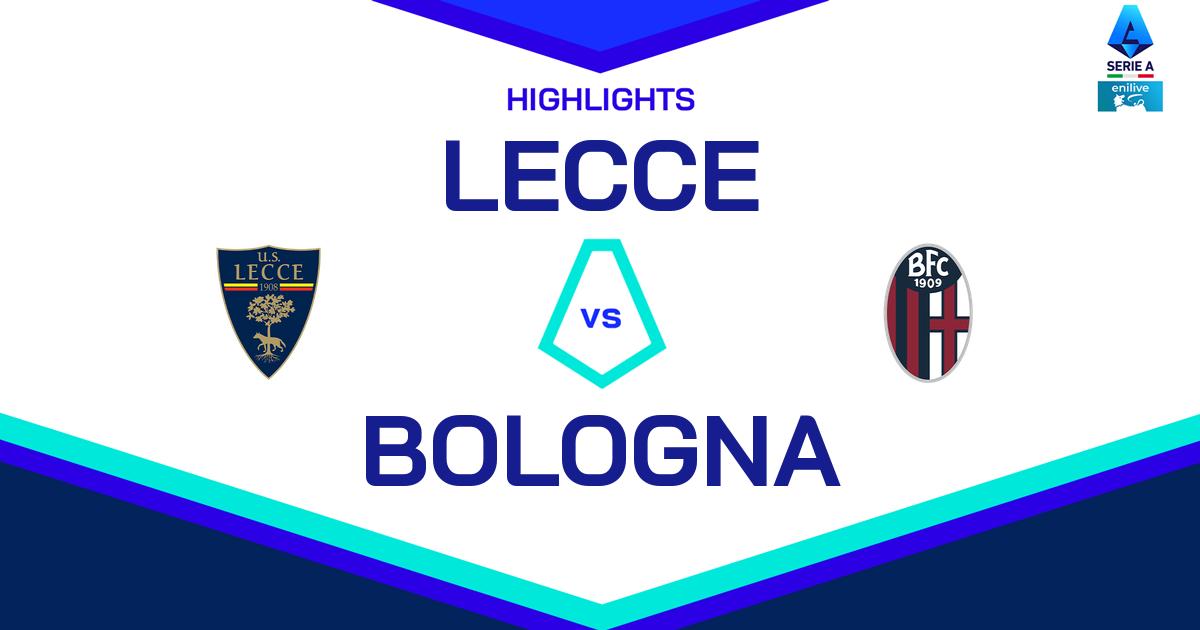 Highlight Lecce - Bologna del 9 febbraio 2025 - Lega Serie A