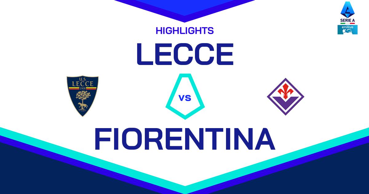 Highlight Lecce - Fiorentina del 20 ottobre 2024 - Lega Serie A