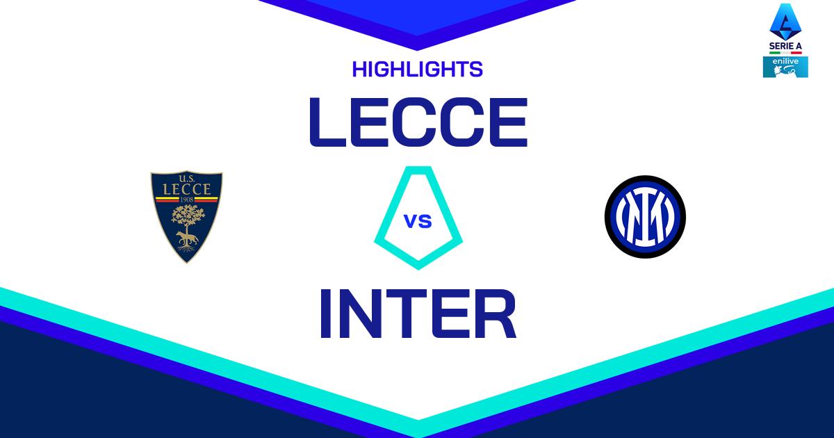 Highlight Lecce - Inter del 26 gennaio 2025 - Lega Serie A