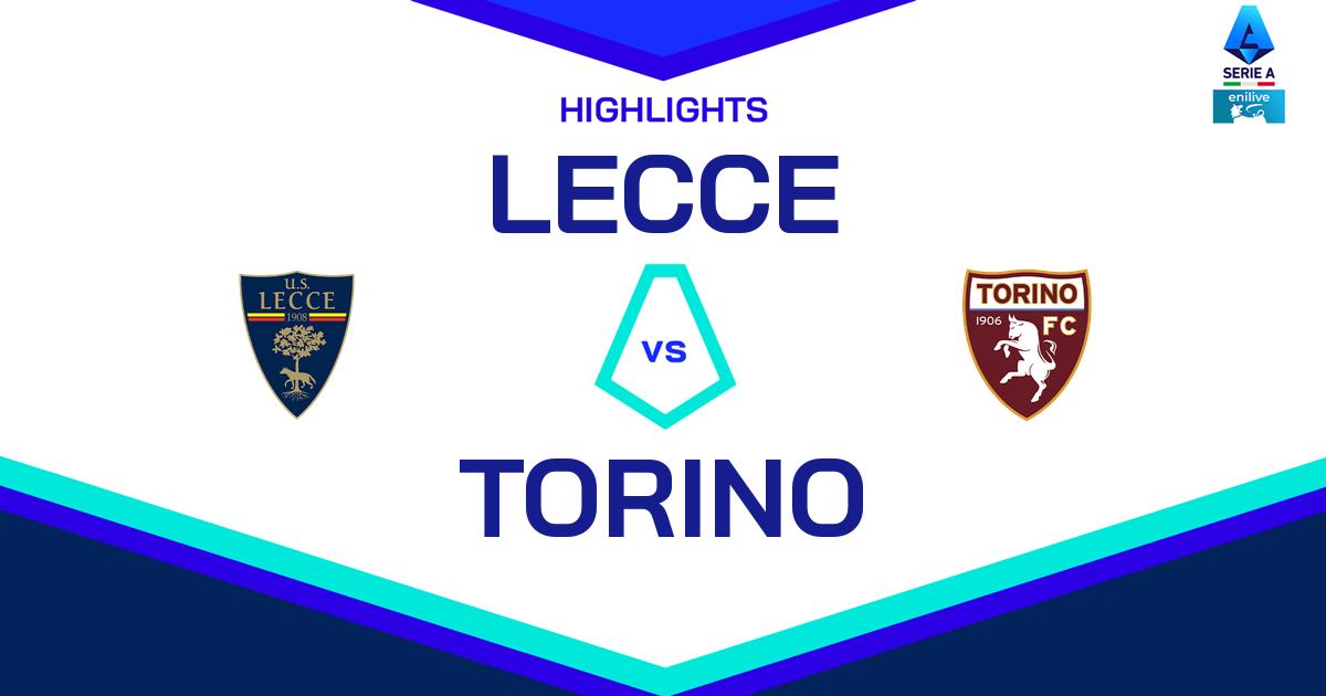 Highlight Lecce - Torino del 18 maggio 2025 - Lega Serie A