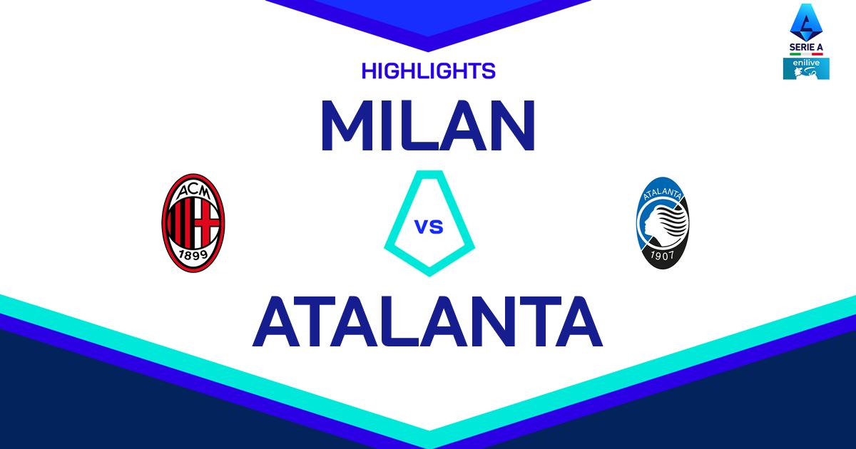 Highlight Milan - Atalanta del 20 aprile 2025 - Lega Serie A