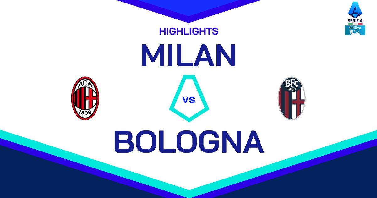 Highlight Milan - Bologna del 11 maggio 2025 - Lega Serie A