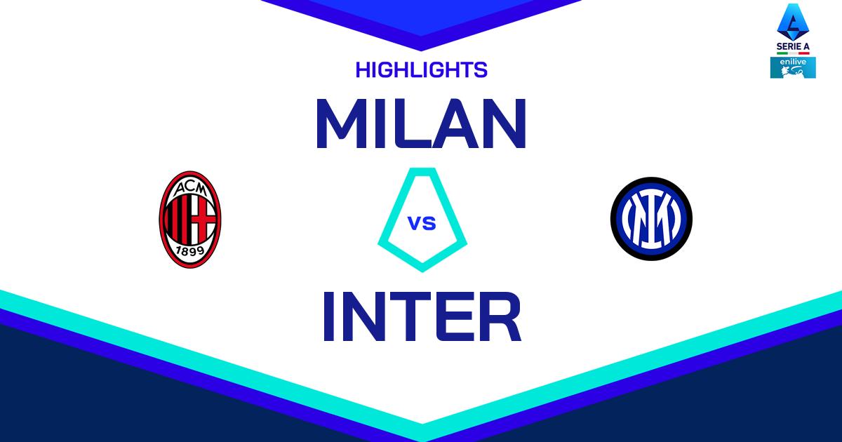 Highlight Milan - Inter del 2 febbraio 2025 - Lega Serie A