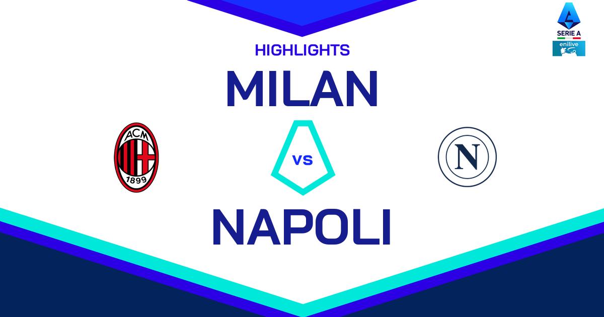 Highlight Milan - Napoli del 29 ottobre 2024 - Lega Serie A