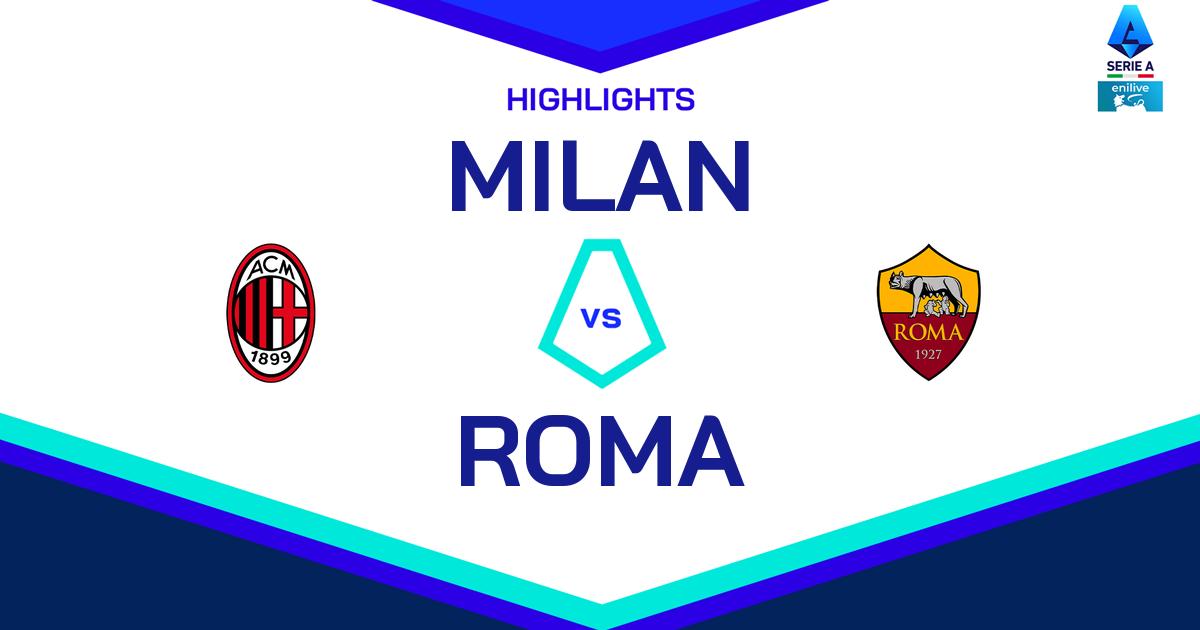 Highlight Milan - Roma del 29 dicembre 2024 - Lega Serie A