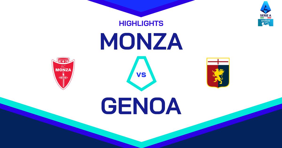 Highlight Monza - Genoa del 24 agosto 2024 - Lega Serie A