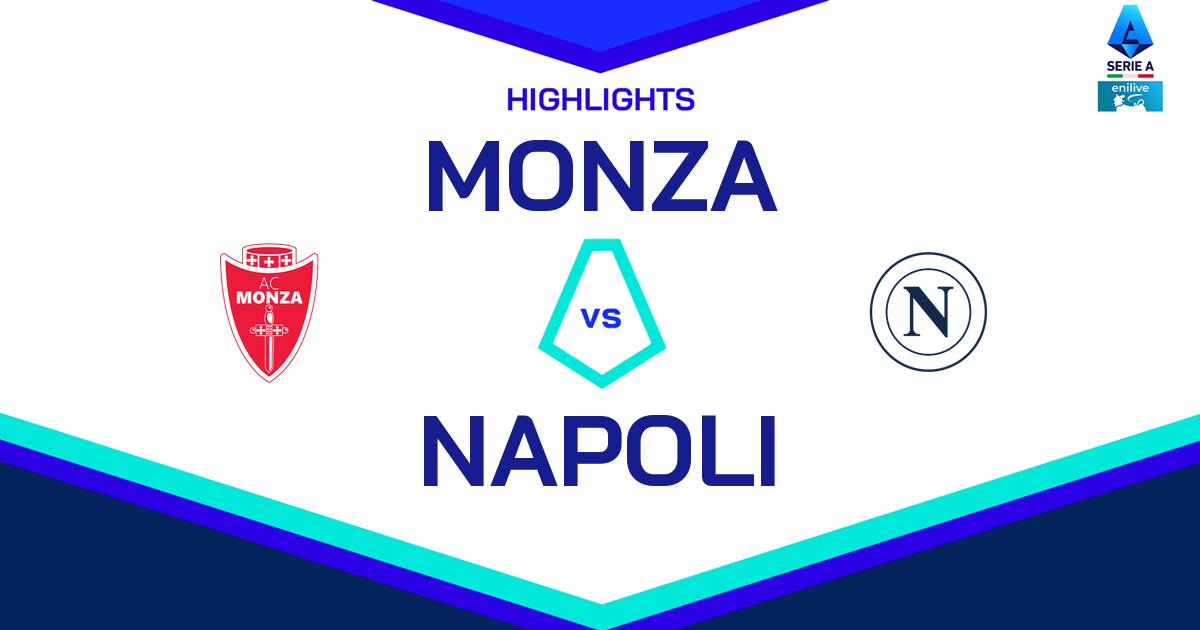 Highlight Monza - Napoli del 20 aprile 2025 - Lega Serie A