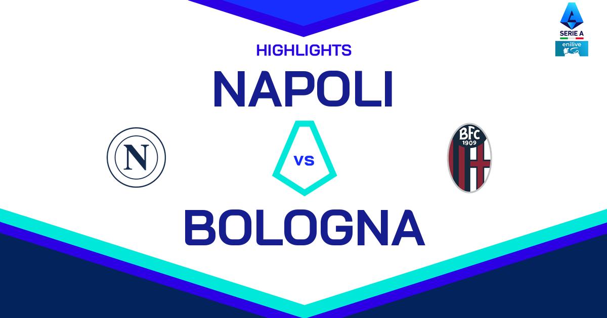 Highlight Napoli - Bologna del 25 agosto 2024 - Lega Serie A