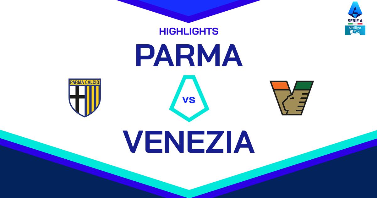 Highlight Parma - Venezia del 19 gennaio 2025 - Lega Serie A