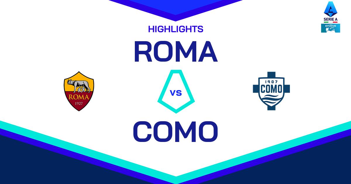 Highlight Roma - Como del 2 marzo 2025 - Lega Serie A