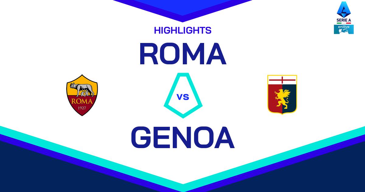 Video e Highlights di Roma-Genoa 3-1