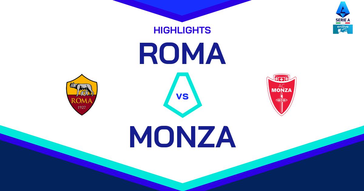 Highlight Roma - Monza del 23 febbraio 2025 - Lega Serie A