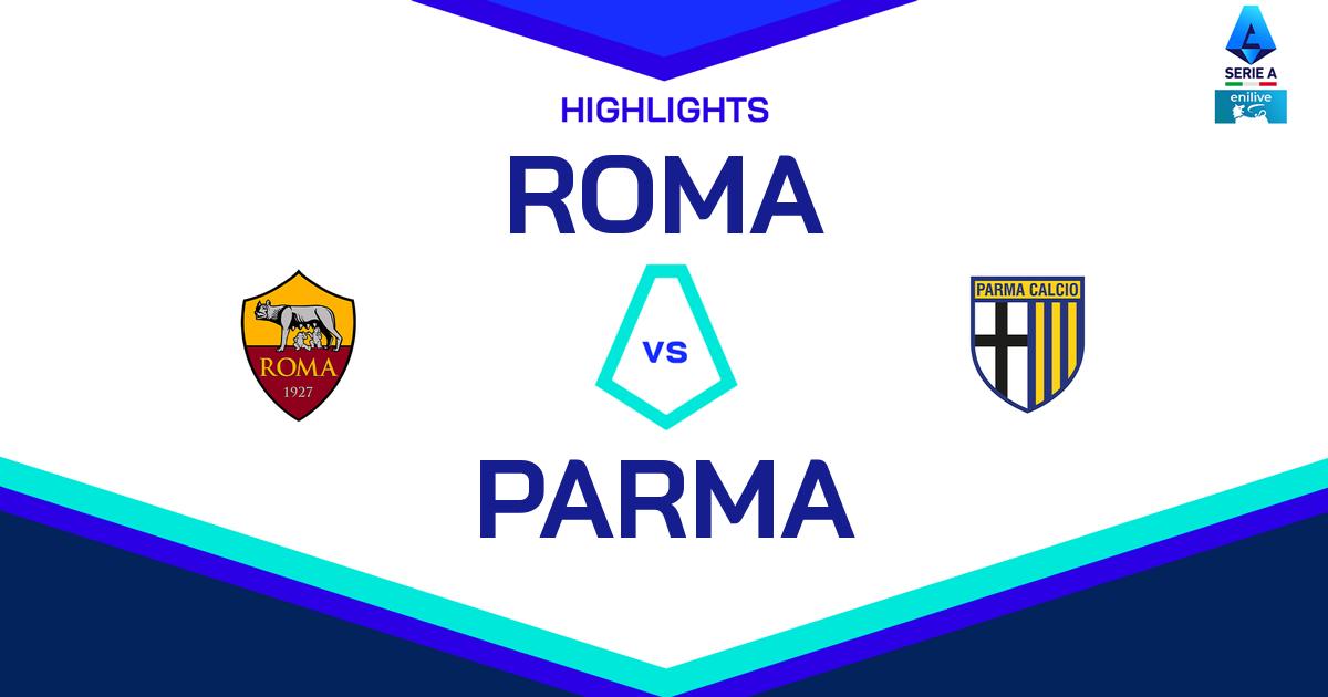 Highlight Roma - Parma del 22 dicembre 2024 - Lega Serie A