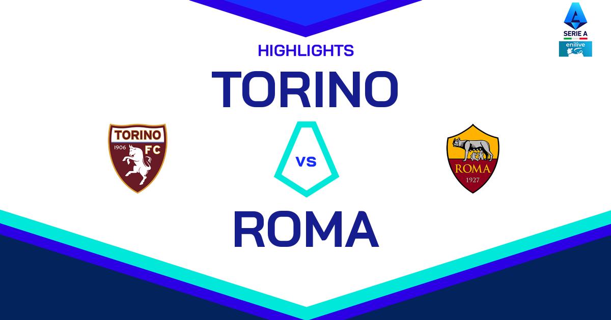 Highlight Torino - Roma del 25 maggio 2025 - Lega Serie A