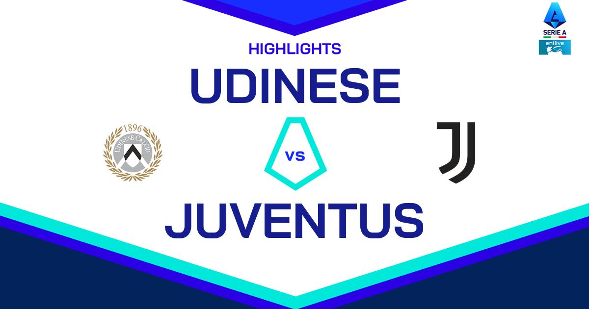 Highlight Udinese - Juventus del 2 novembre 2024 - Lega Serie A