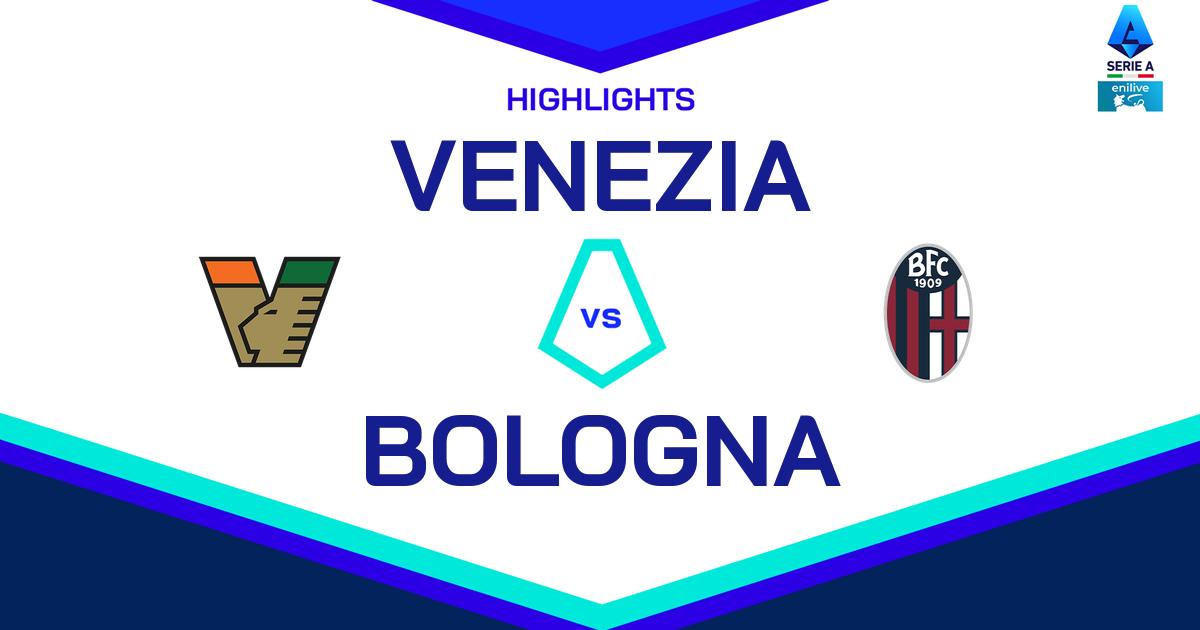 Highlight Venezia - Bologna del 30 marzo 2025 - Lega Serie A