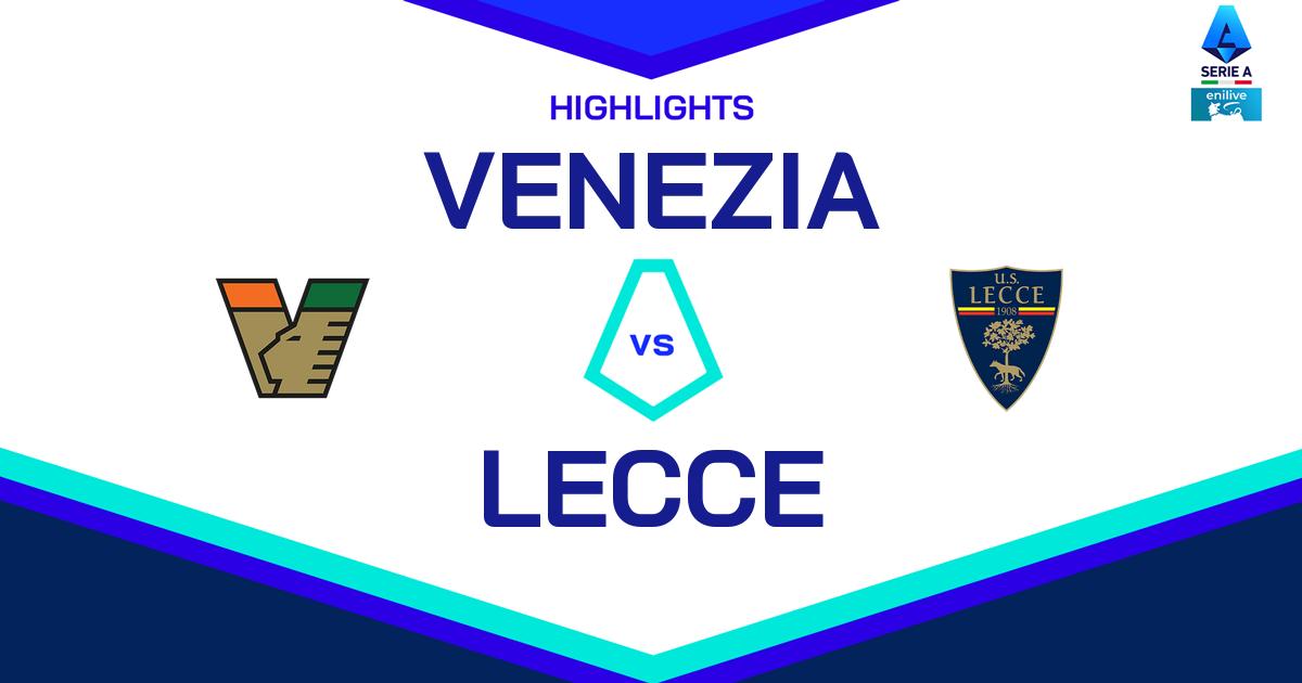 Highlight Venezia - Lecce del 25 novembre 2024 - Lega Serie A