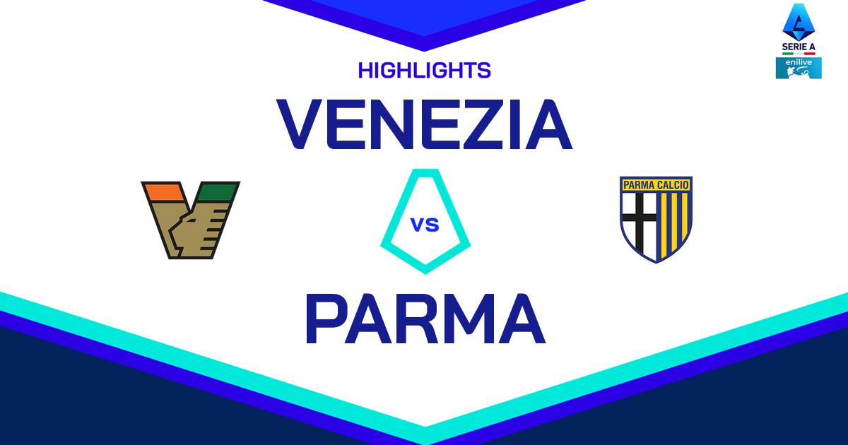 Highlight Venezia - Parma del 8 novembre 2024 - Lega Serie A